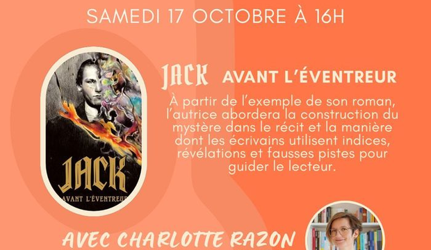 Charlotte Razon - romancière - Jack avant l'éventreur